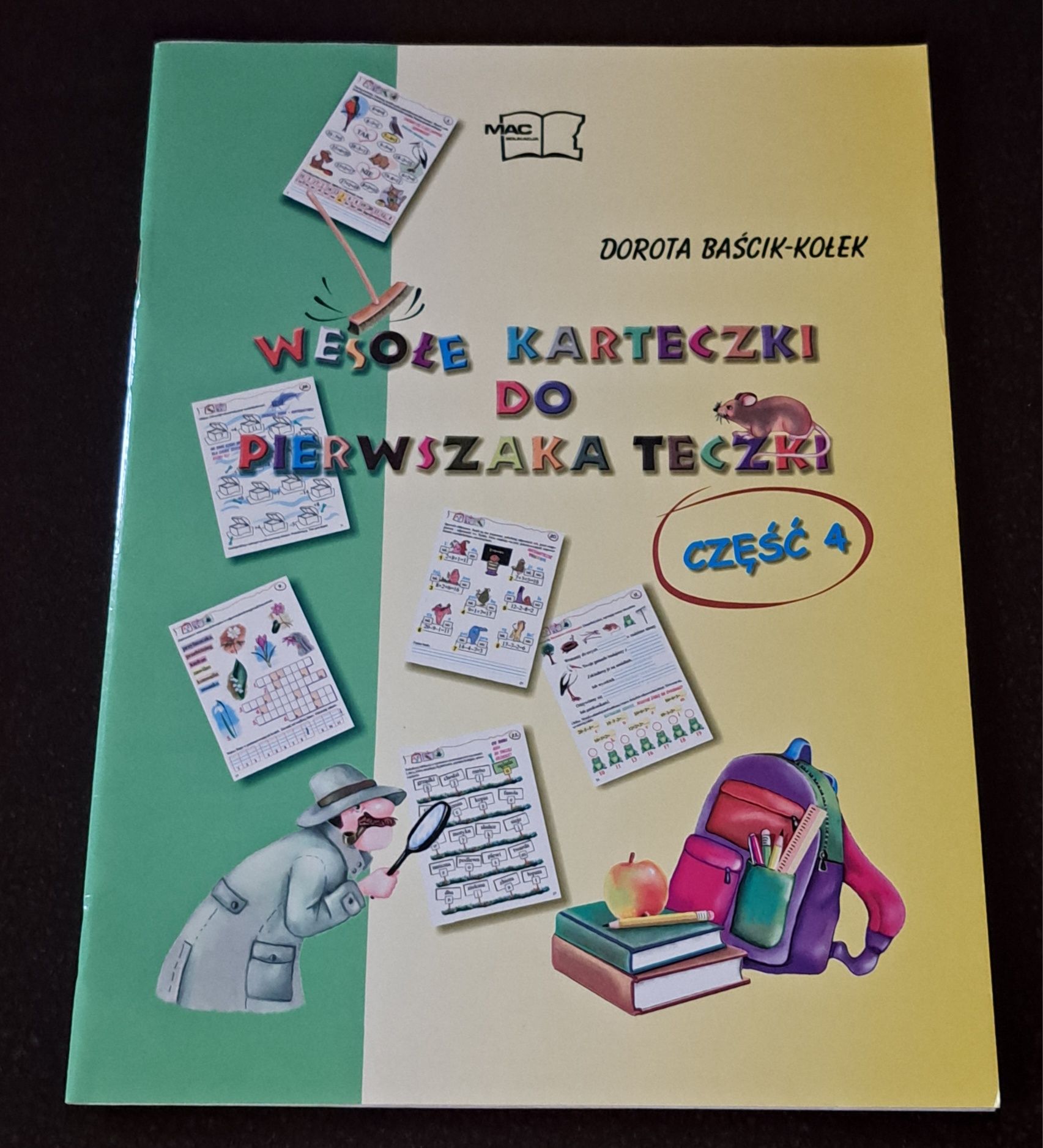 Wesołe karteczki do pierwszaka teczki, cz. 2. D. Baścik-Kołek.