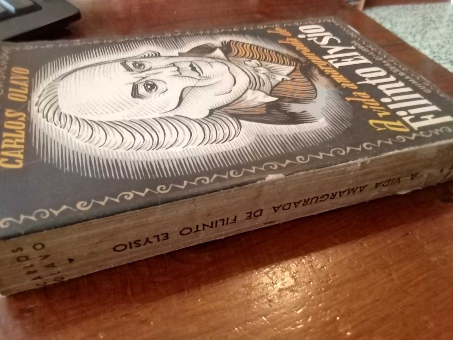 Carlos Olavo - A vida amargurada de Filinto Elysio