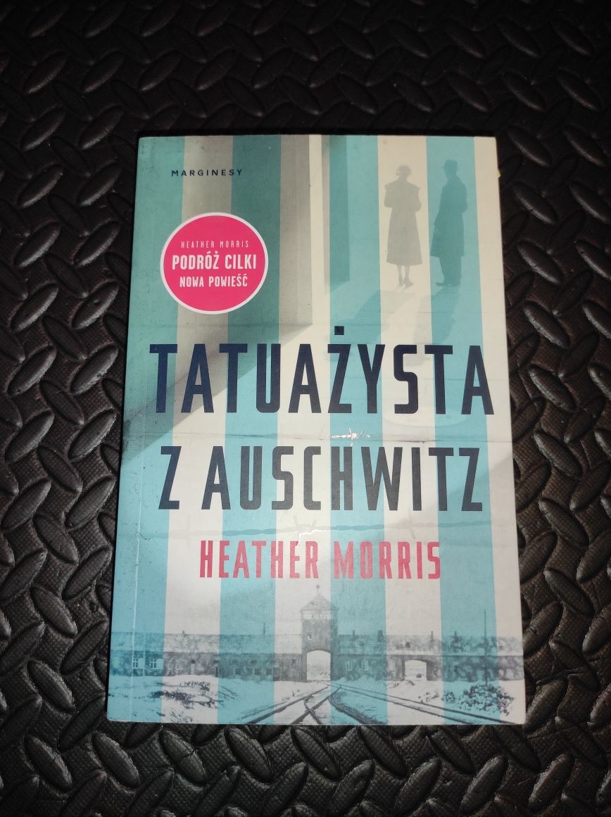 Tatuażysta z Auschwitz Heather Morris książka