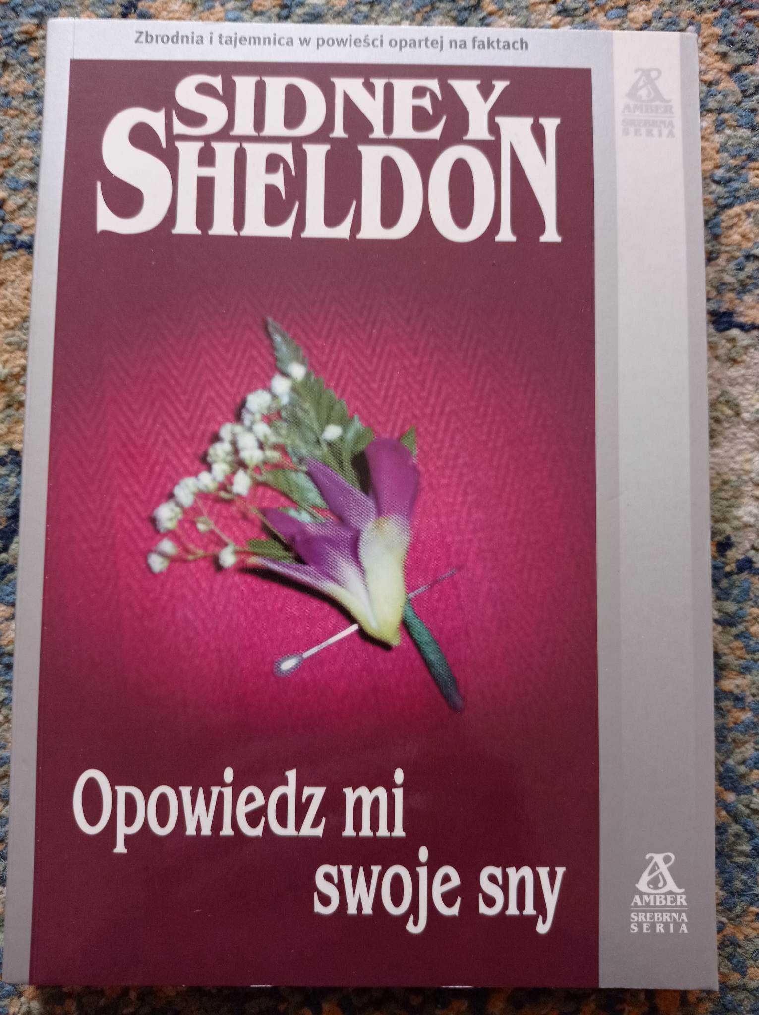 Sidney Sheldon "Opowiedz mi swoje sny"