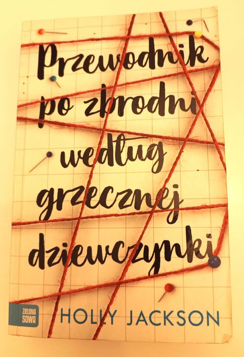 Przewodnik po zbrodni według grzecznej dziewczynki, Holly Jackson