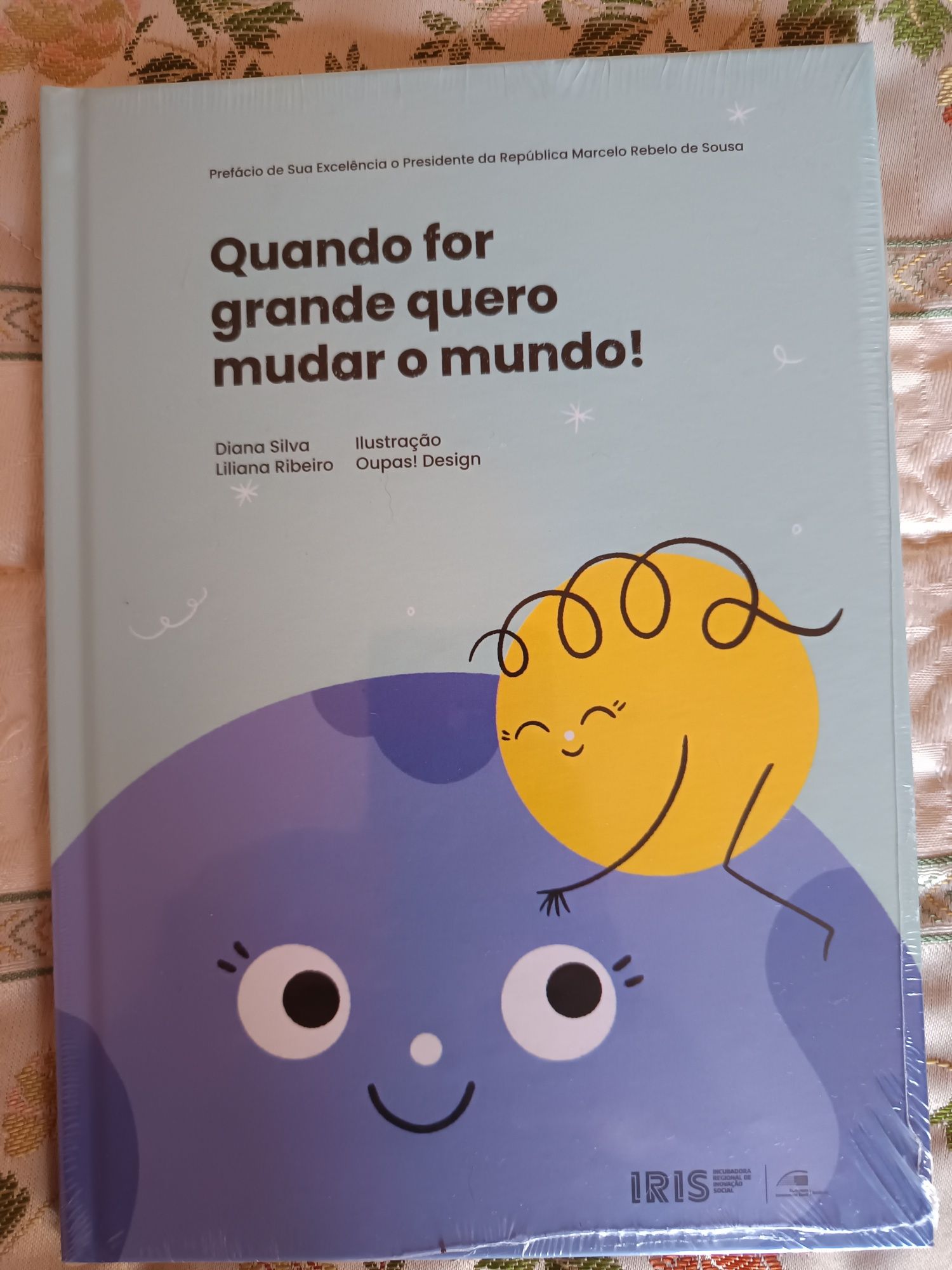 Livro "Quando for grande, quero mudar o mundo"