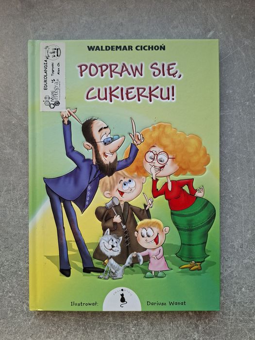 Popraw się Cukierku!