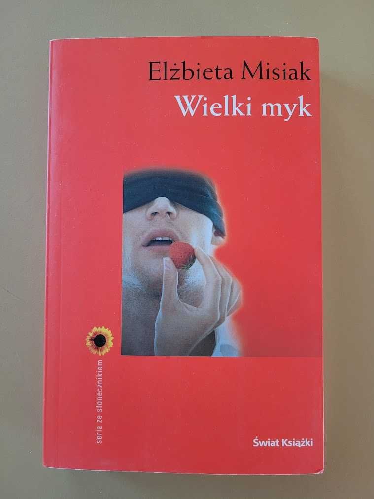 Wielki myk Elżbieta Misiak