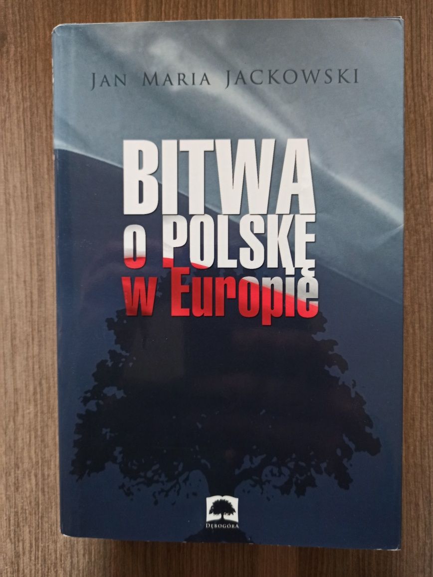 J. M. Jackowski, Bitwa o Polskę w Europie