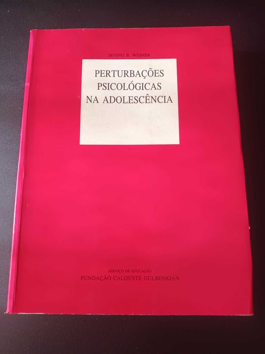 "Perturbações Psicológicas na Adolescência" por Irving B. Weiner