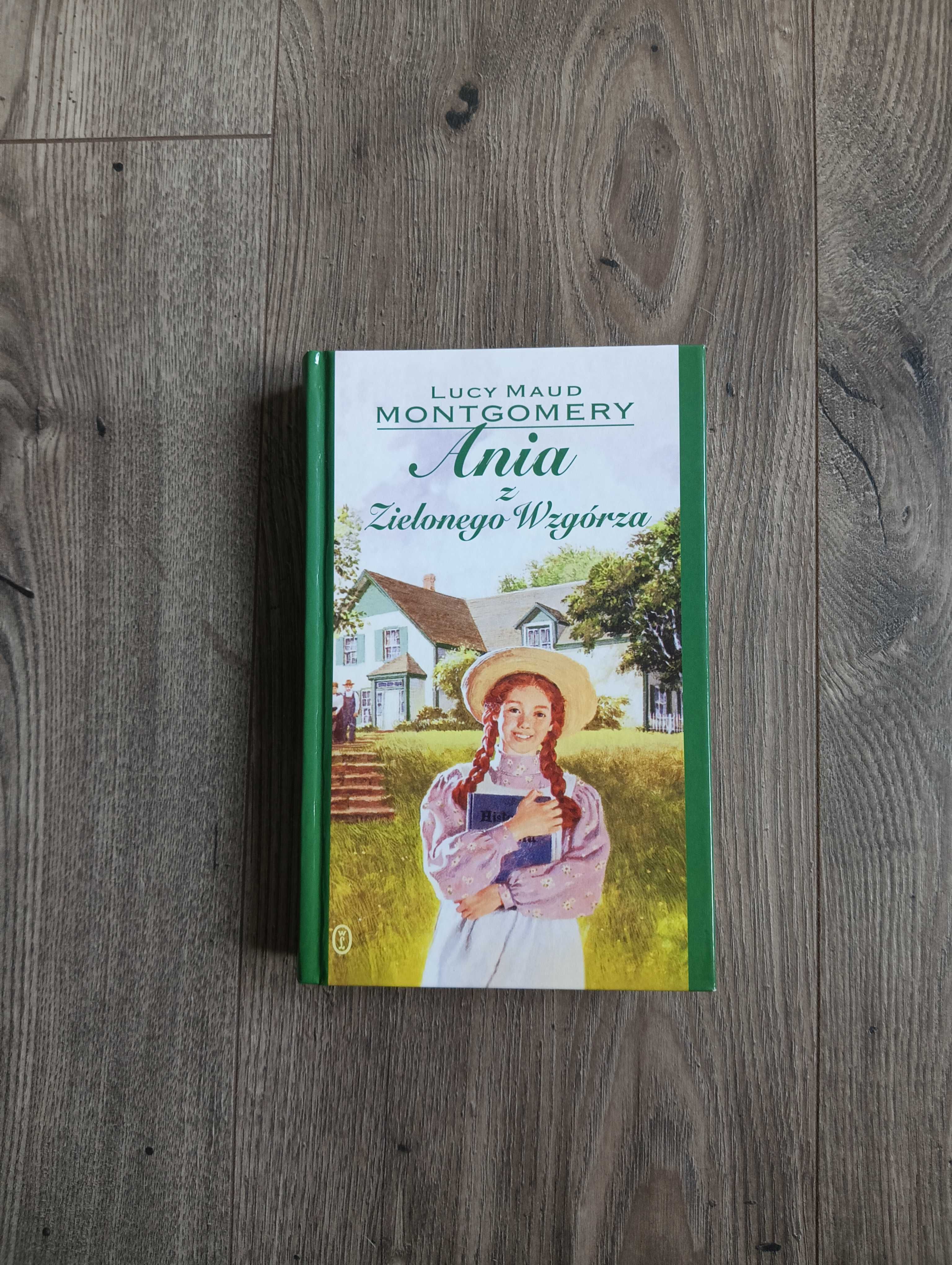 Lucy Maud Montgomery "Ania z Zielonego Wzgórza"