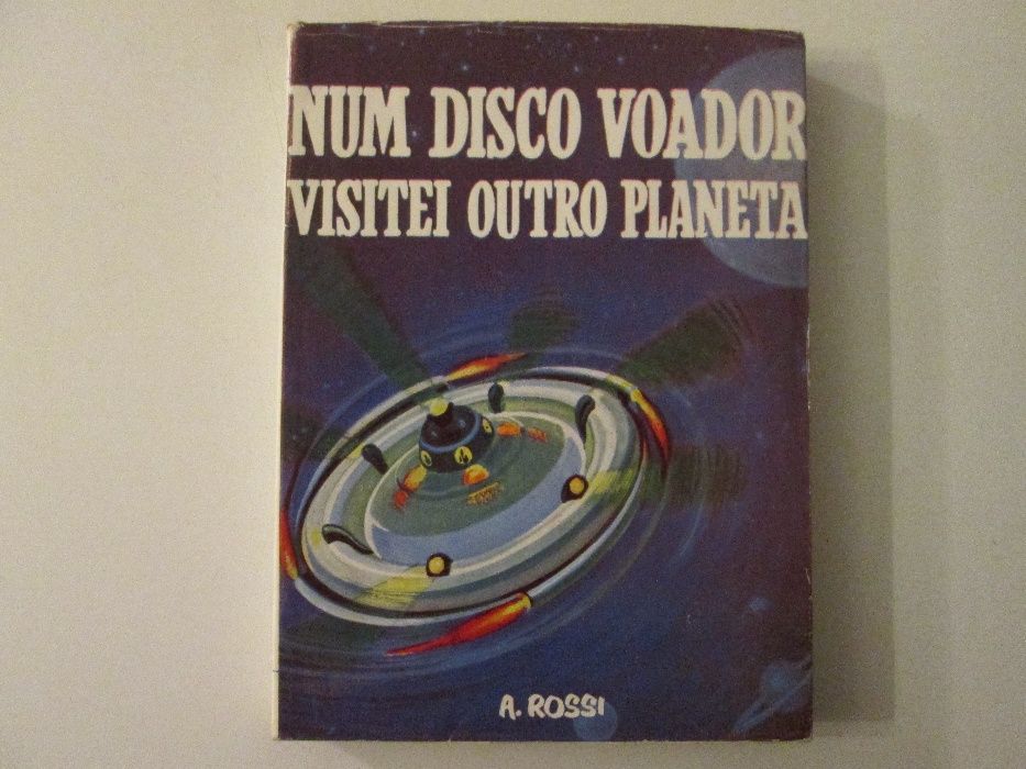 Num disco voador visitei outro planeta- A. Rossi