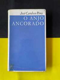 José Cardoso Pires - O anjo Ancorado
