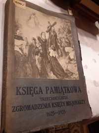 Księga Pamiątkowa Trzechsetlecia Zgrom. Księży Misjonarzy (1625do1925)