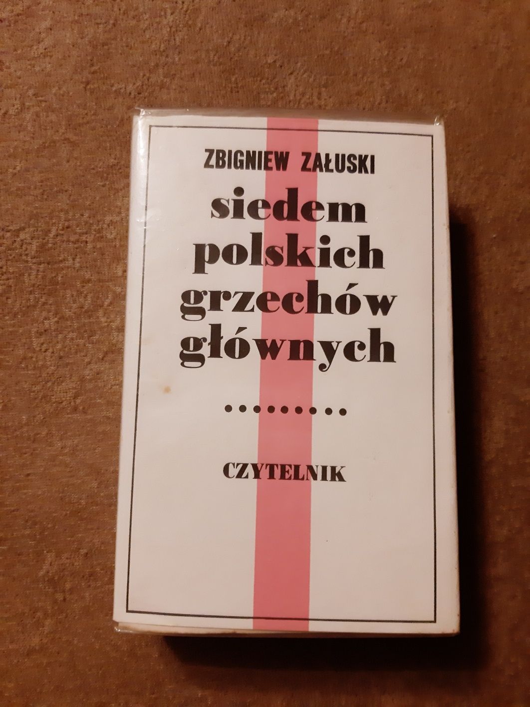 Zbigniew Załuski Siedem Polskich Grzechów Głównych