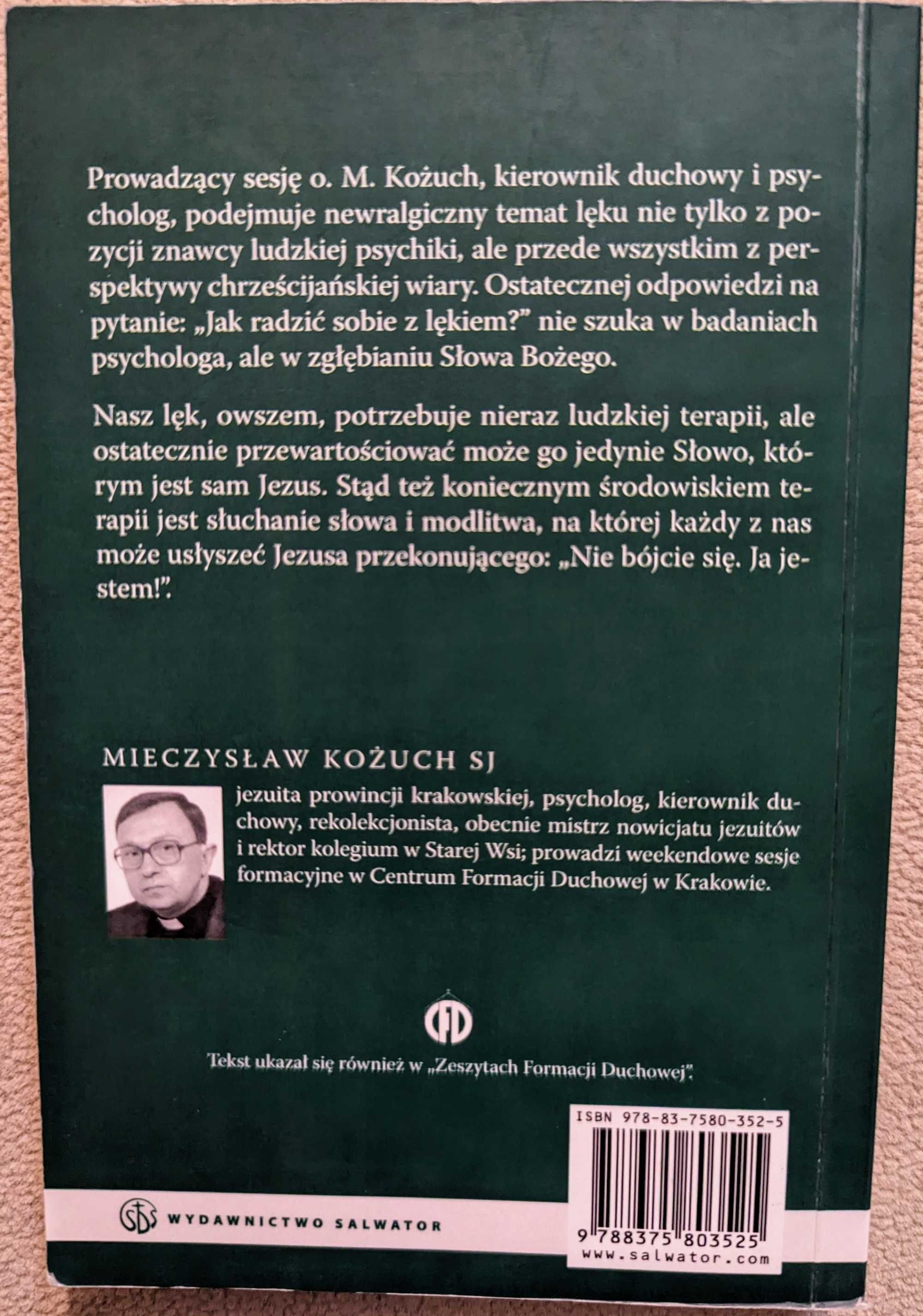 Jak radzić sobie z lękiem, Mieczysław Kożuch SJ
