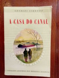 Georges Simenon - A casa do canal