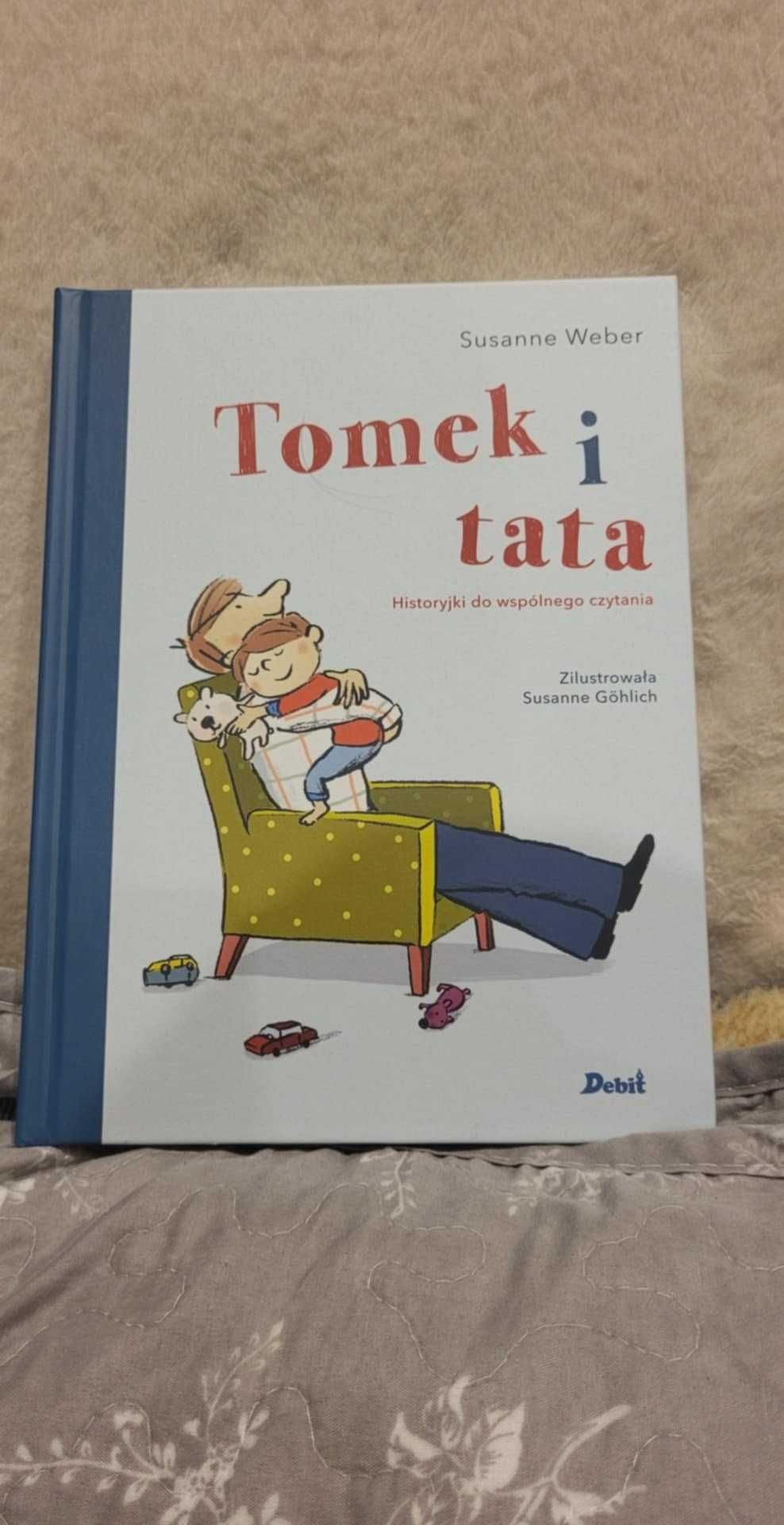Tomek i tata. Suzanne Weber