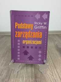 Podstawy zarządzania organizacjami - Ricky W. Griffin Książka