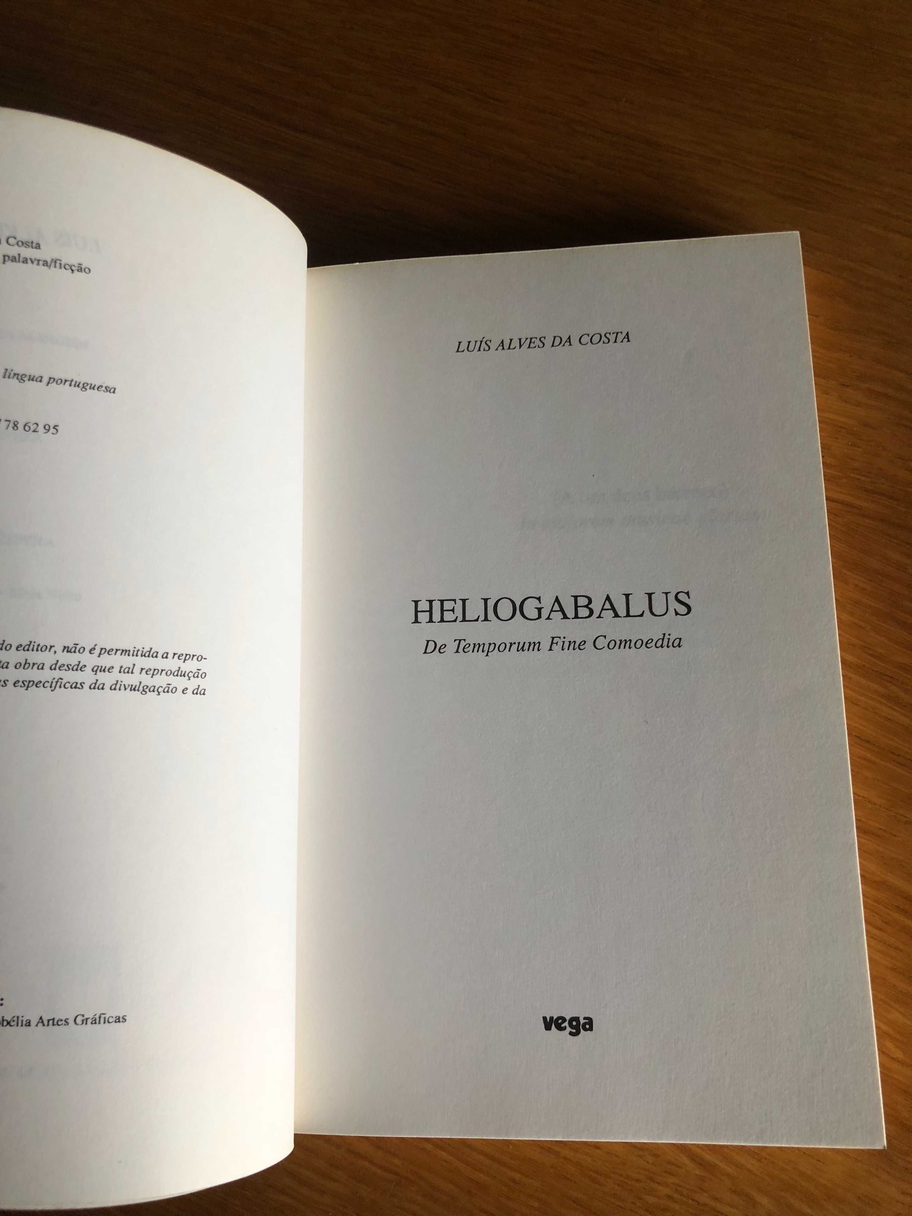 HELIOGABALUS    a comédia do final dos tempos    LUIS ALVES DA COSTA