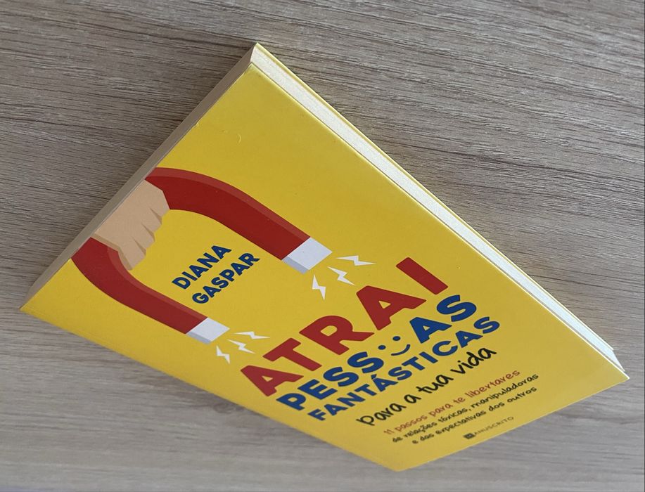 Atrai pessoas fantasticas para a tua vida - Diana Gaspar