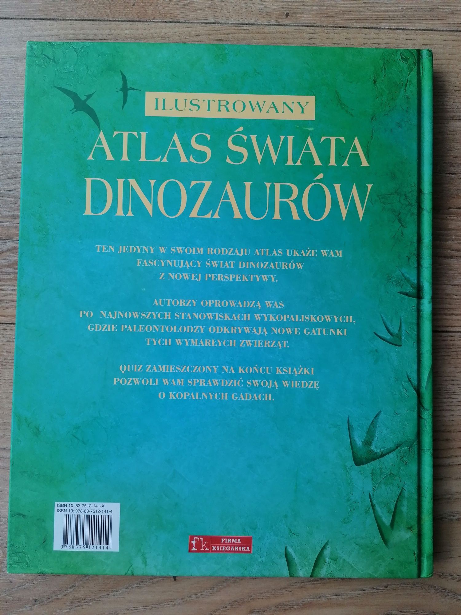 Ilustrowany Atlas Świata Dinozaurów