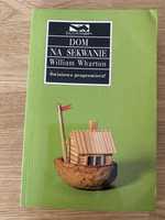 „Dom na Sekwanie” William Wharton