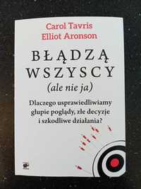 Wszyscy błądzą Tavris, Aronson