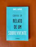 “Covid 19 - Relato de um Sobrevivente”, Daniel Sampaio