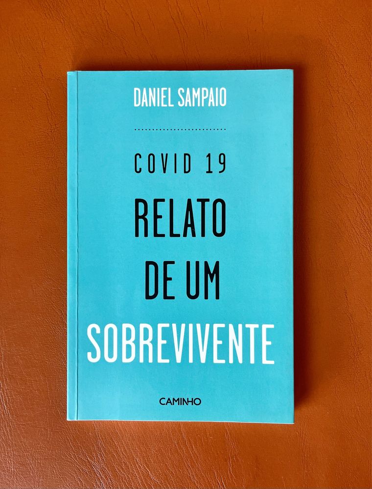 “Covid 19 - Relato de um Sobrevivente”, Daniel Sampaio
