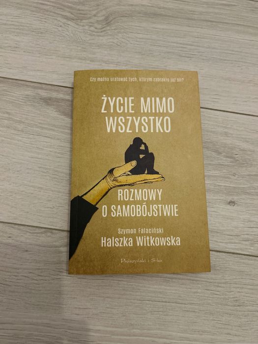 „Życie mimo wszystko” Witkowska