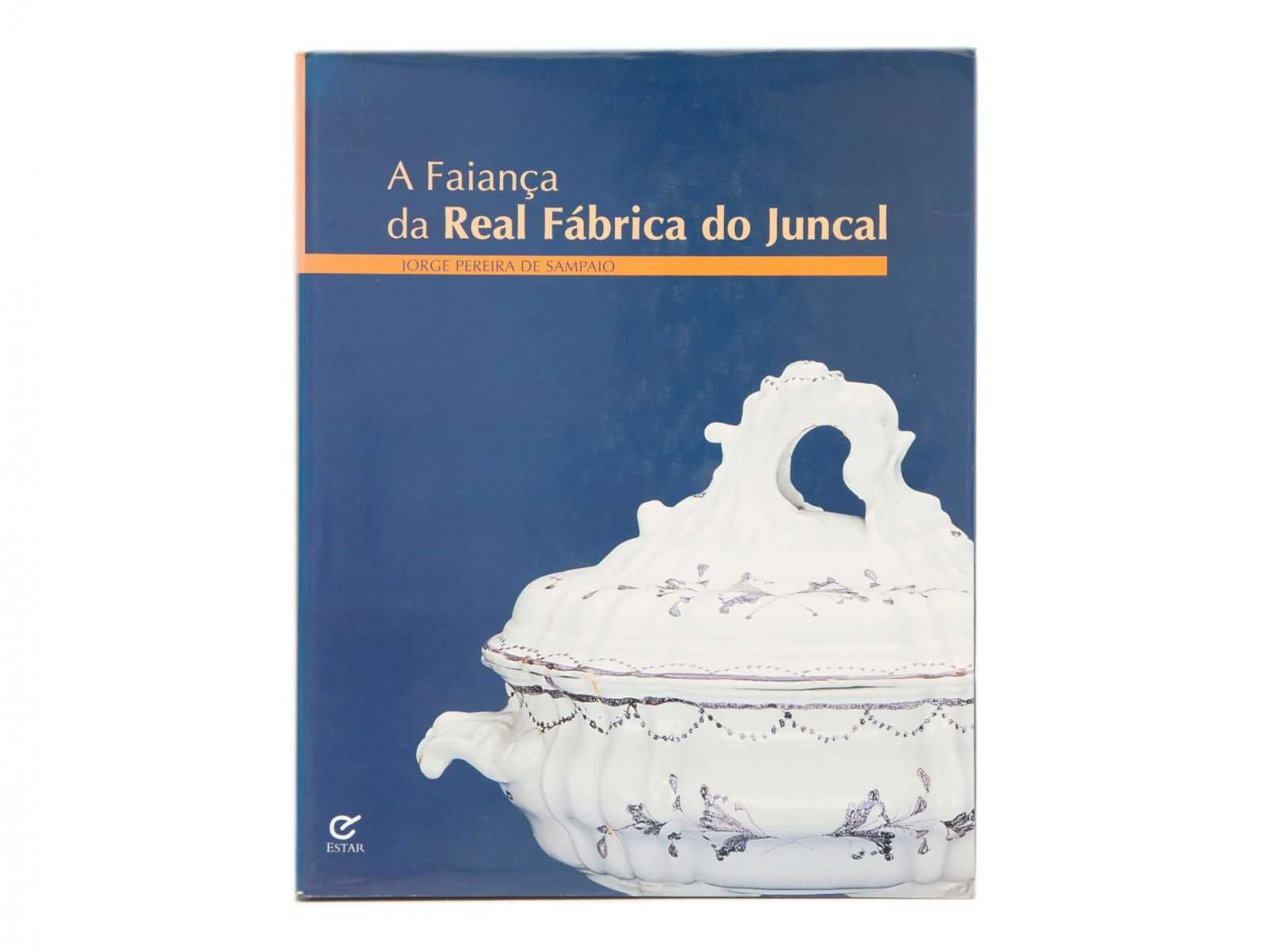Livro: A Faiança da Real Fábrica do Juncal