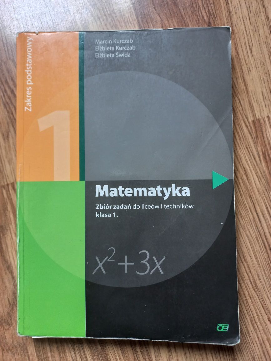 Matematyka 1, zbiór zadań do liceów I techników, klasa 1 zakres podst