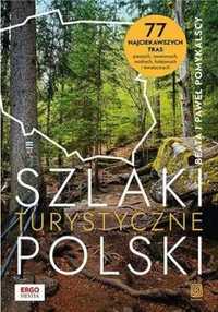 Szlaki turystyczne polski. 77 najciekawszych. - Beata Pomykalska, Paw