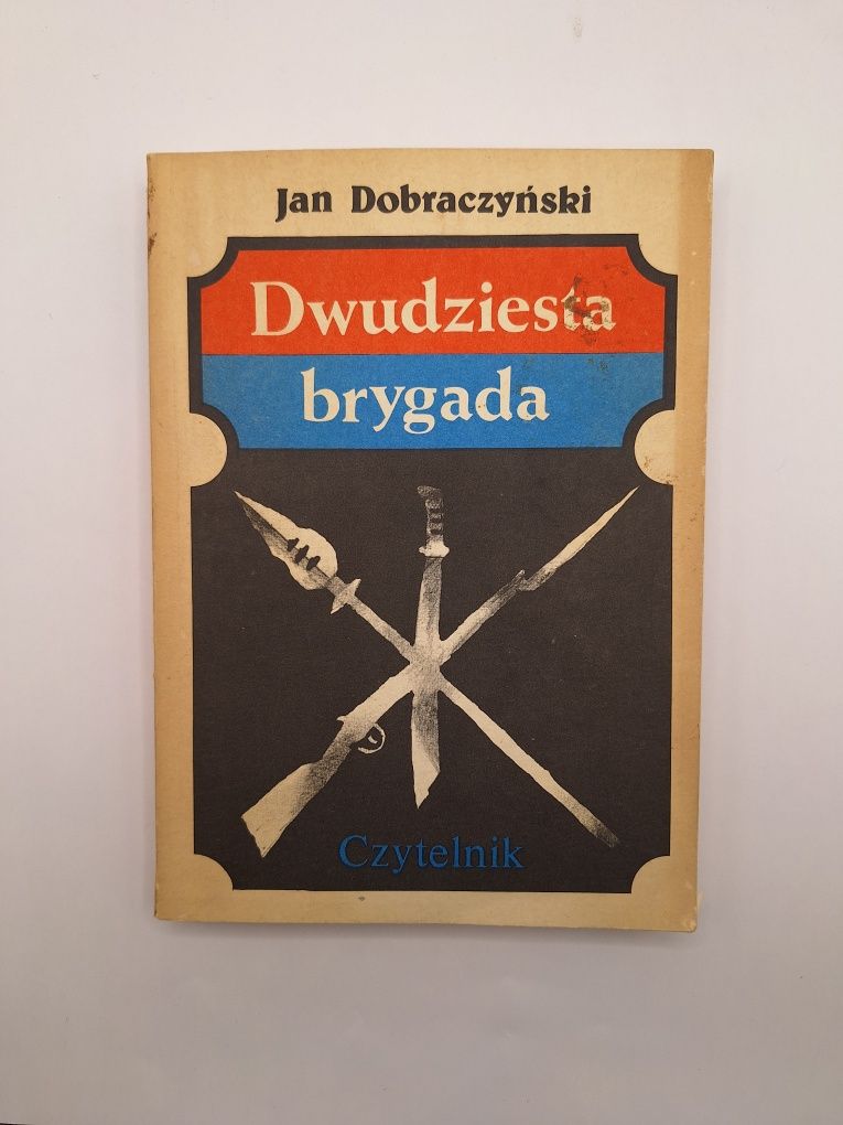 Książka Dwudziesta brygada Jan Dobraczyński