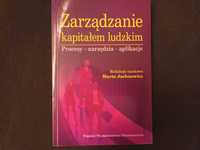 Zarządzanie kapitałem ludzkim. Procesy,narzędzia,aplikacje. Juchnowicz