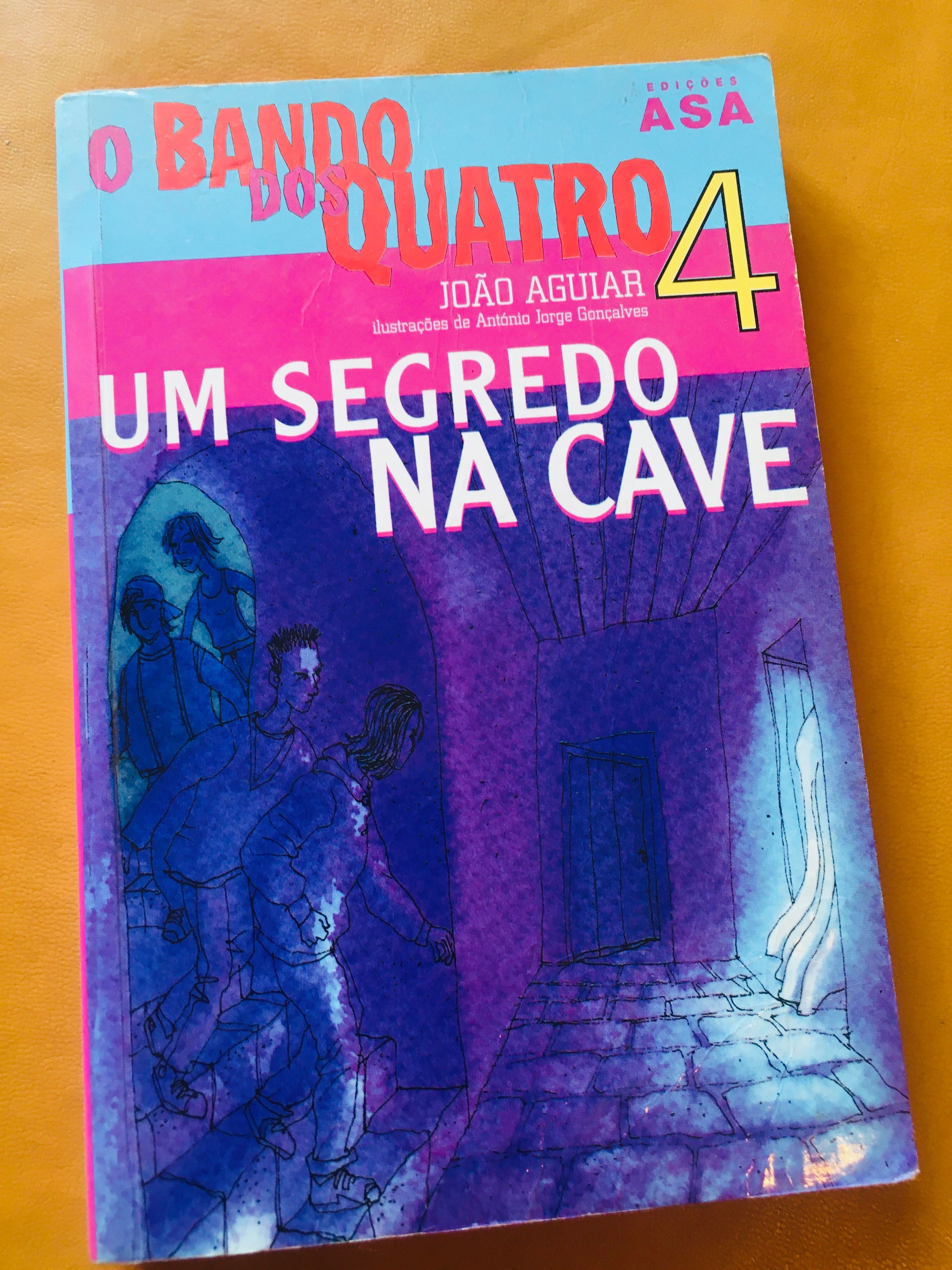 Livro da coleção O Bando dos Quatro, número 4, Um Segredo na Cave