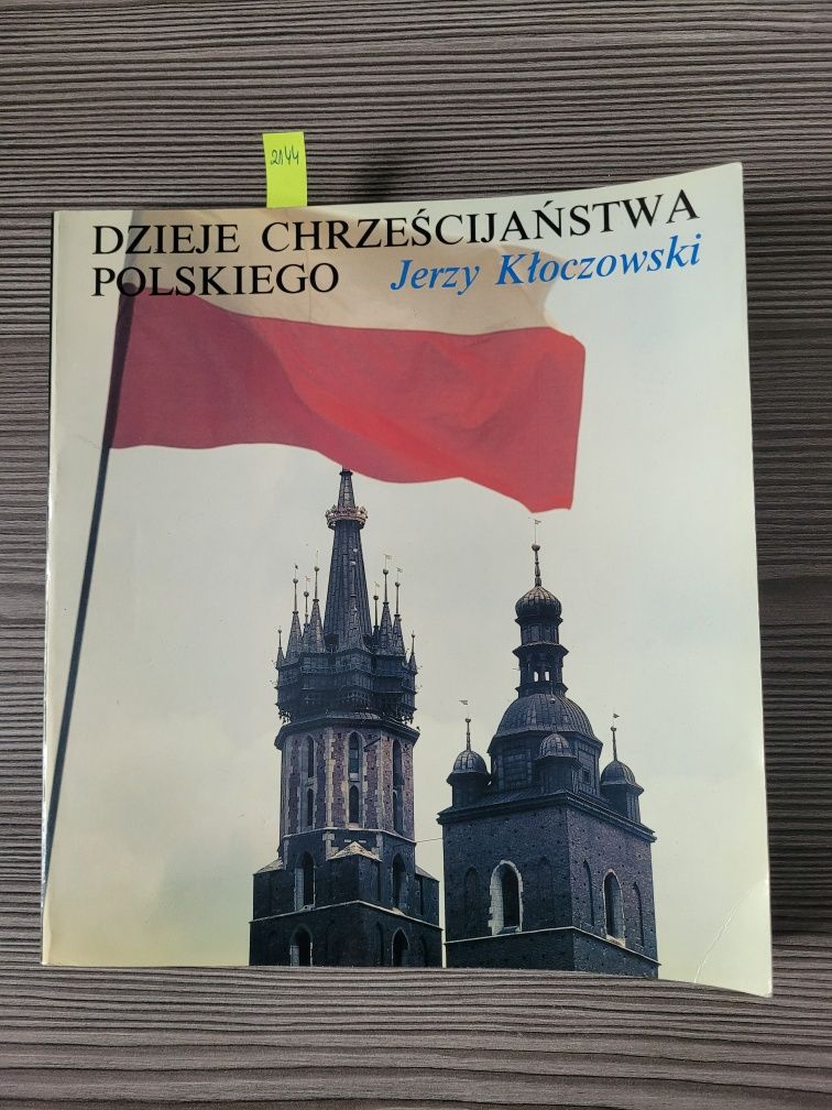 2144. "Dzieje chrześcijańtwa polskiego" Jerzy Kłoczowski