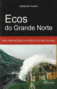 Ecos do grande Norte-Valdemar Aveiro-Âncora