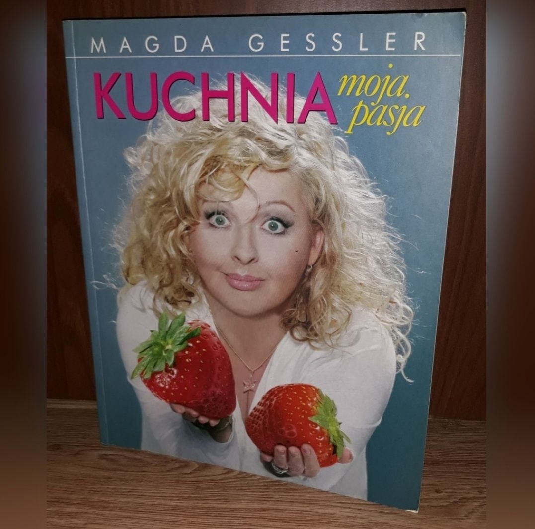 Magda Gessler Kuchnia moja pasja 2005 r