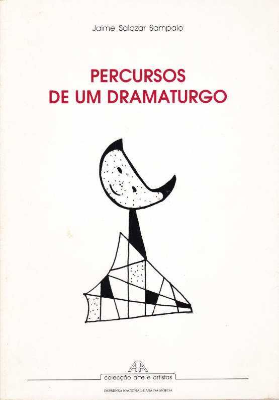 Percursos de um dramaturgo-Jaime Salazar Sampaio-IncM