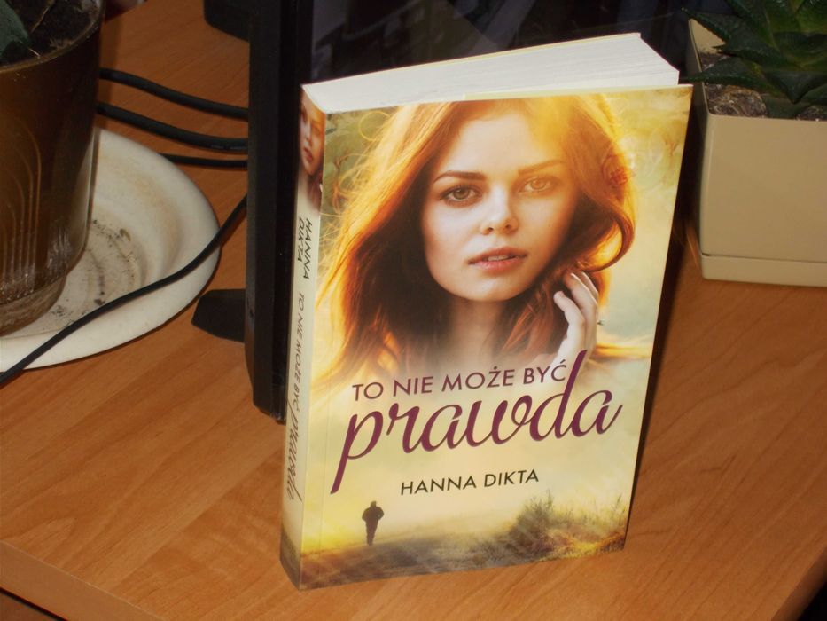 To nie może być prawda Hanna Dikta