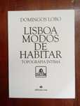 Domingos Lobo - Lisboa modos de habitar [autografado]
