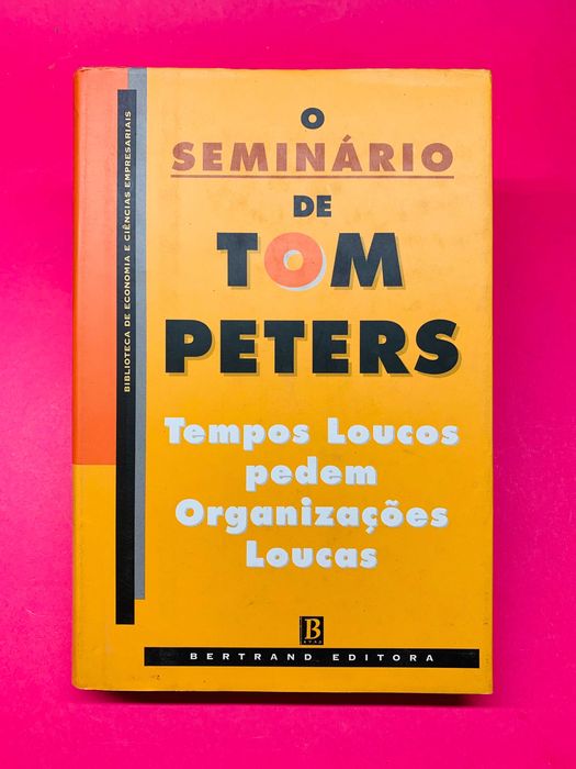 O Seminário de Tom Peters