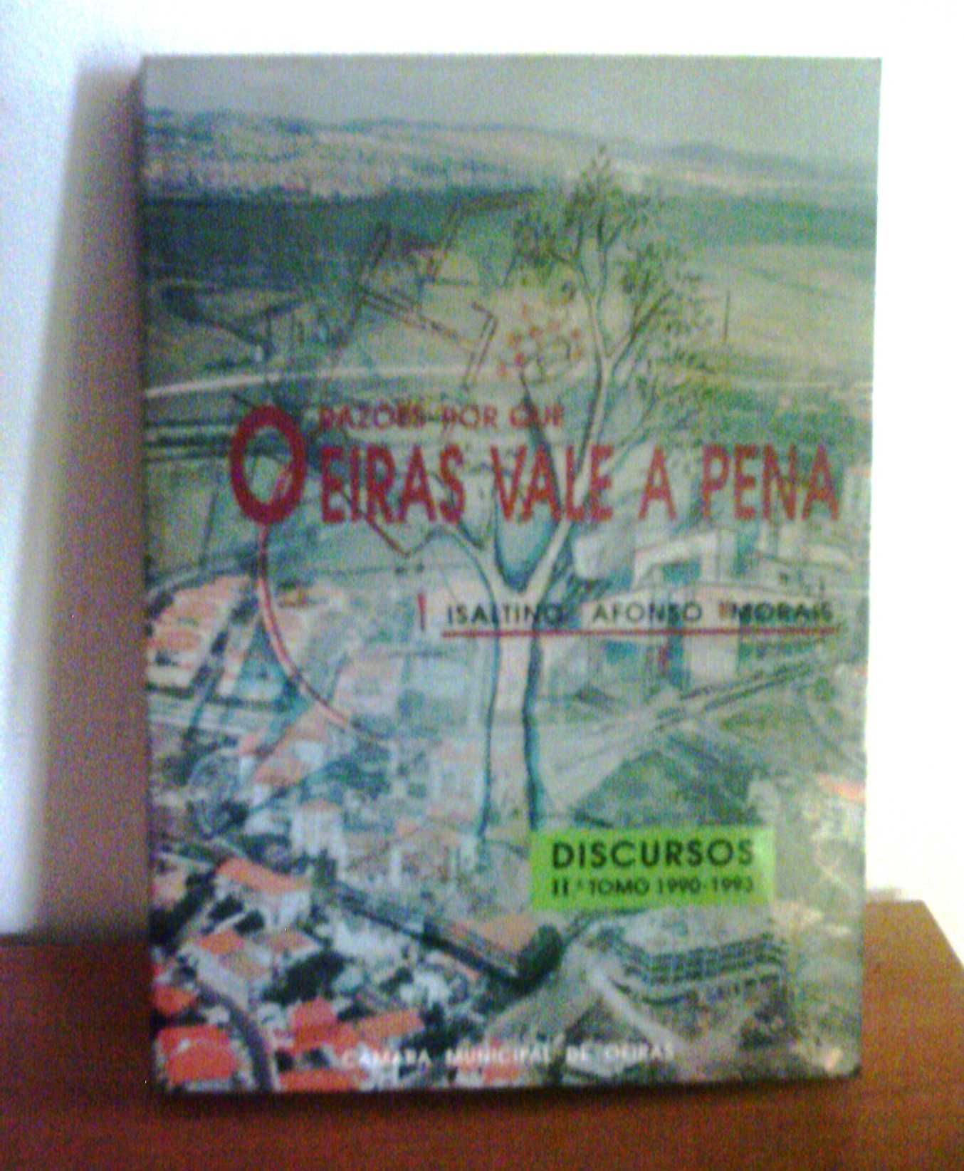 Razões porque Oeiras Vale a Pena de Isaltino Afonso Morais