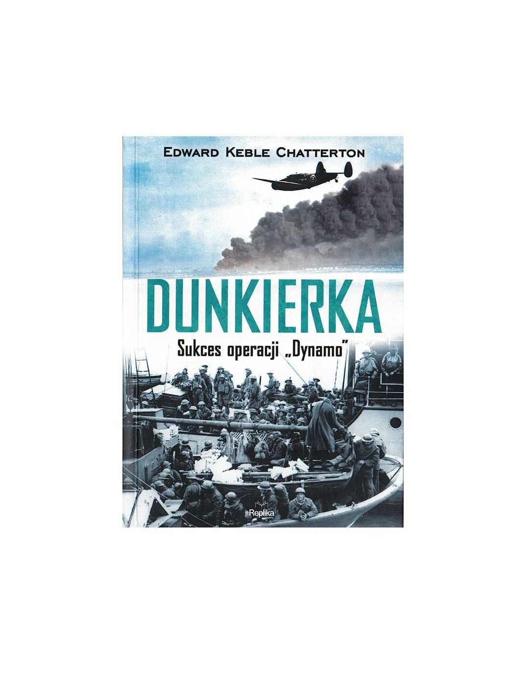Dunkierka - Edward Keble Chatterton