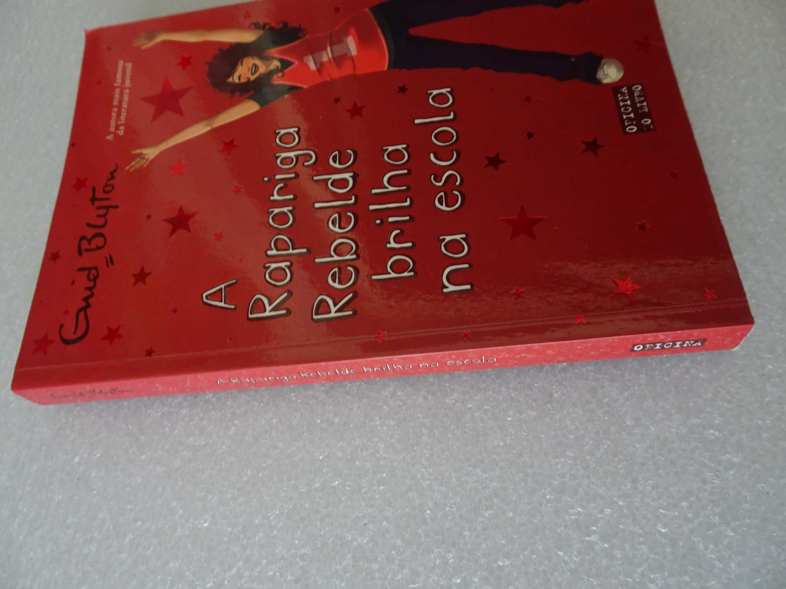 Livro - Enid Blyton - A rapariga rebelde brilha na escola