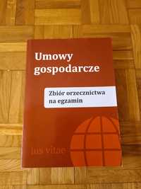 Umowy gospodarcze - zbiór orzecznictwa na egzamin, Ius Vitae