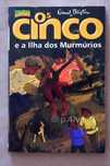 Enid Blyton - Os Cinco e a ilha dos Murmúrios