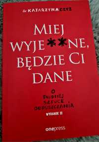 Książka Miej Wyjebane będzie Ci dane