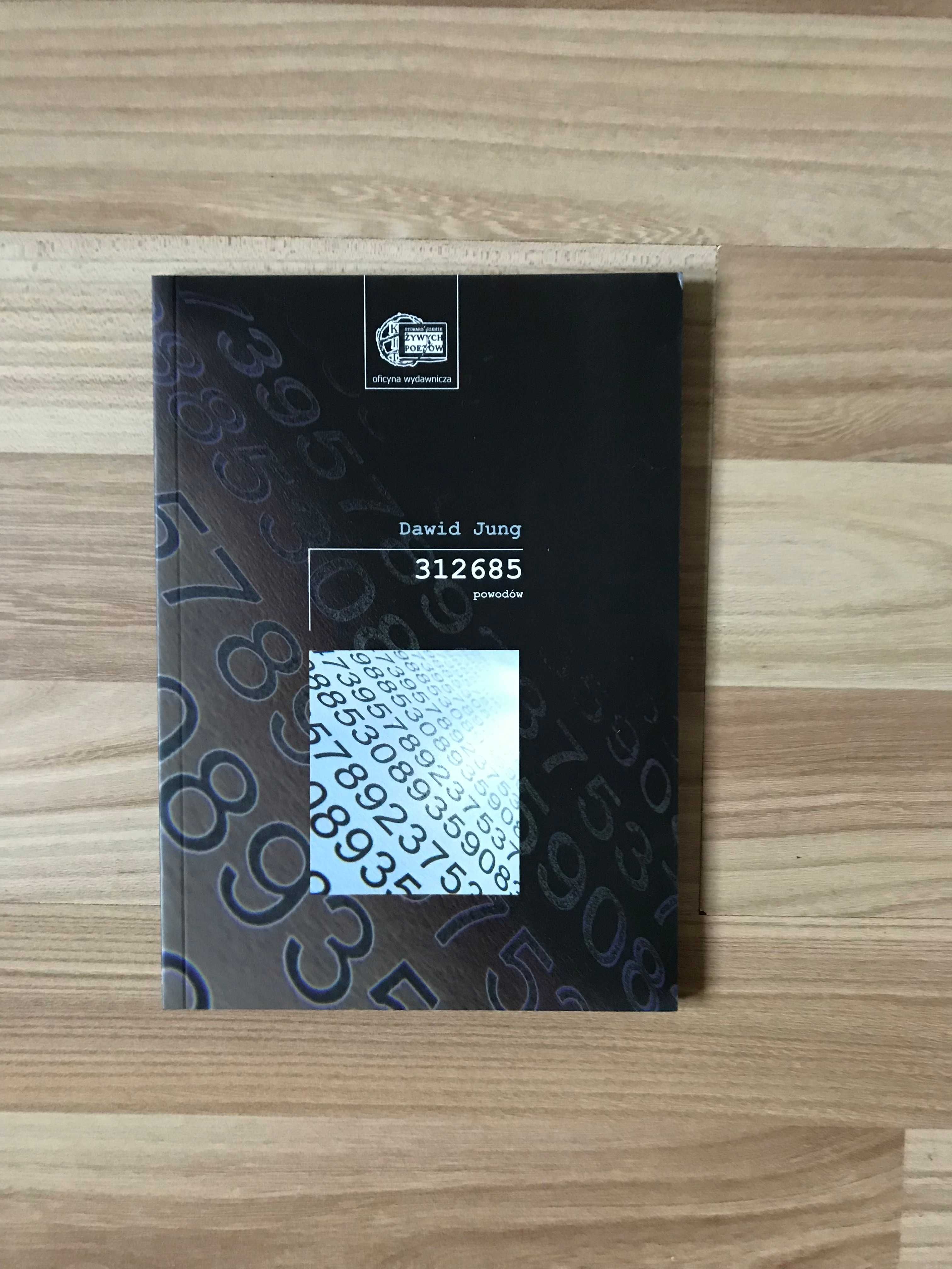 /Polska poezja współczesna/ Dawid Jung  312685 powodów