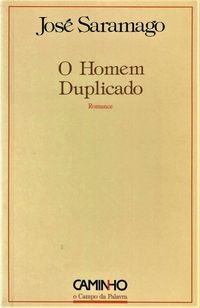 José Saramago «O Homem Duplicado» 1ª edição + 7 títulos