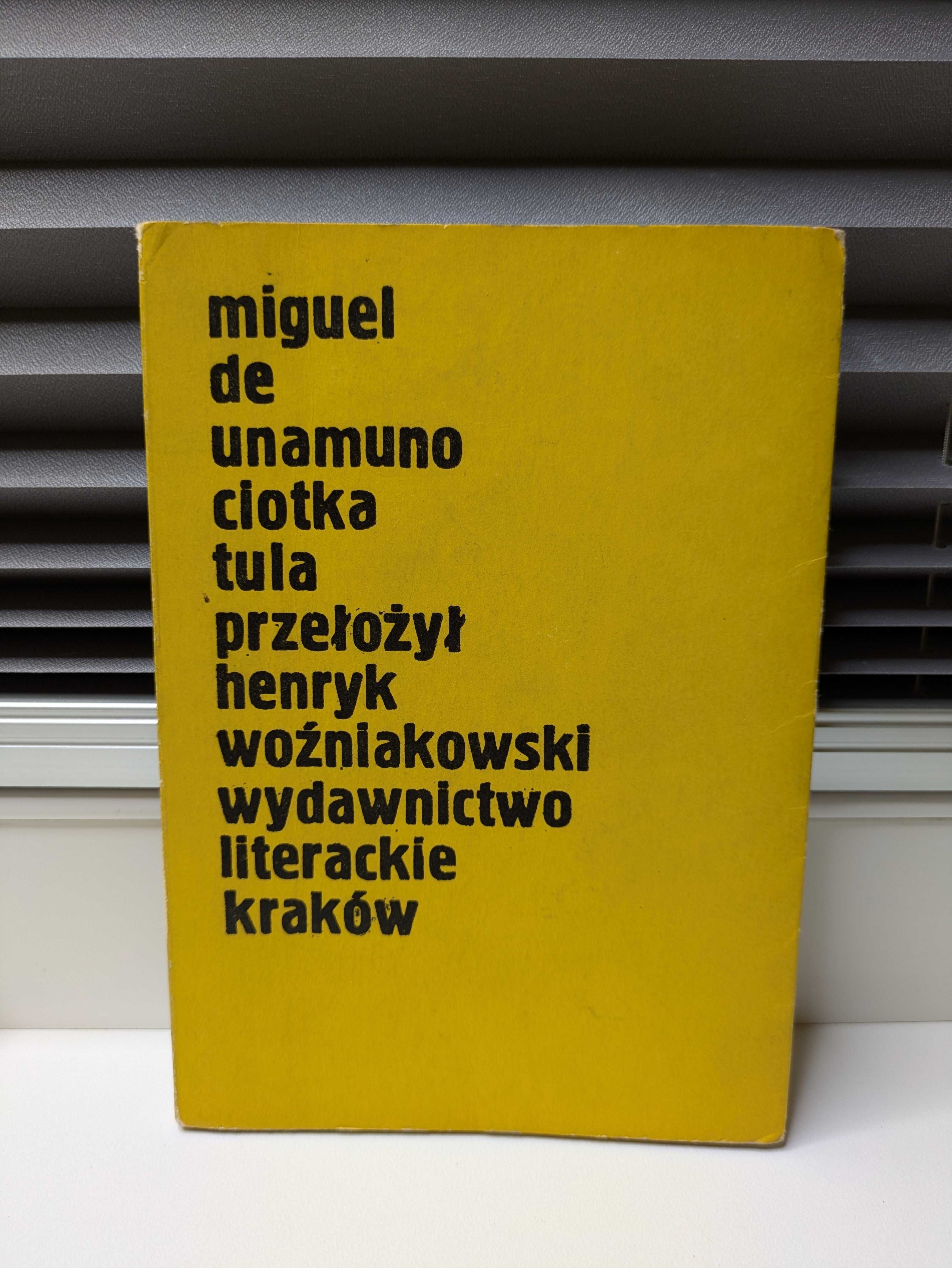 Miguel de Unamuno "Ciotka Tula"