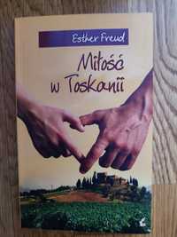 Miłość w Toskanii Esther Freud